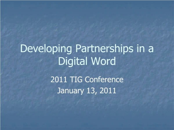 Developing Partnerships in a Digital Word