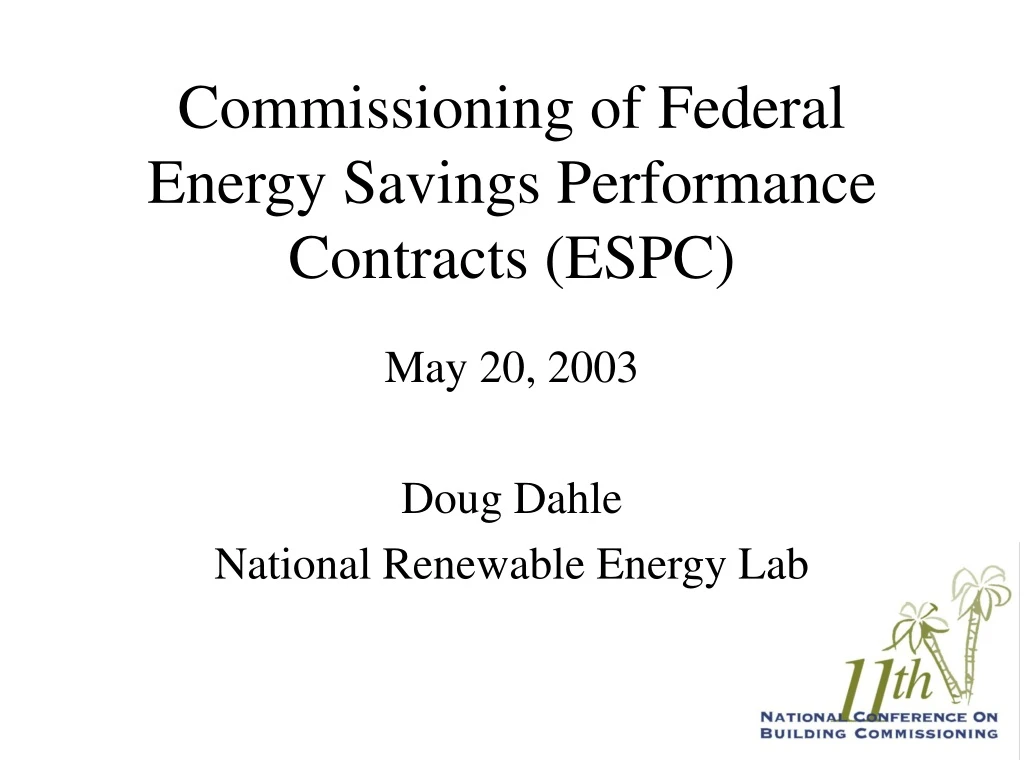 commissioning of federal energy savings performance contracts espc