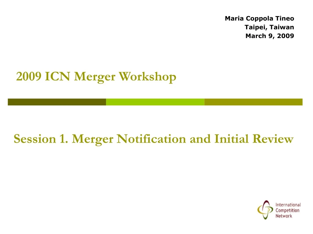 2009 icn merger workshop