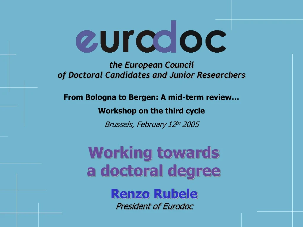 the european council of doctoral candidates