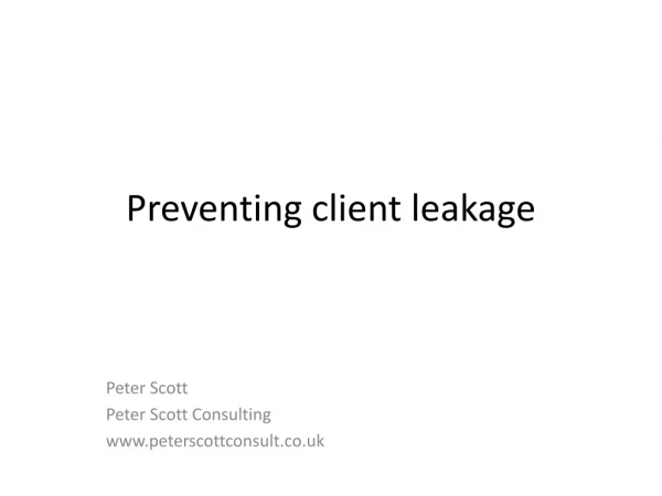 Preventing client leakage