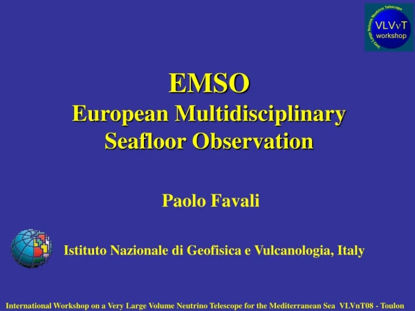 Paolo Favali   Istituto Nazionale di Geofisica e Vulcanologia, Italy