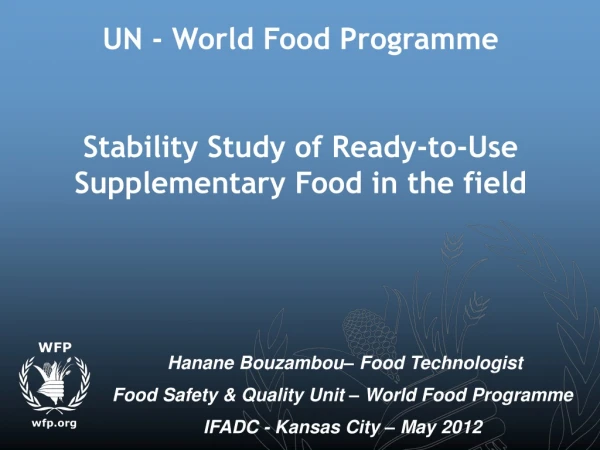 UN - World Food Programme Stability Study of Ready-to-Use Supplementary Food in the field