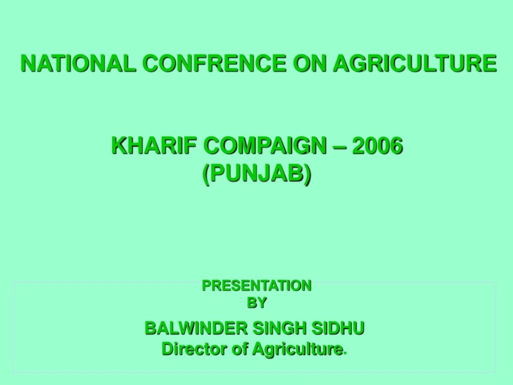 balwinder singh sidhu director of agriculture