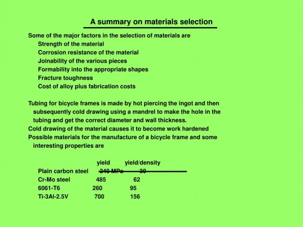 A summary on materials selection