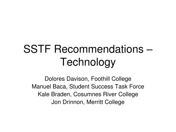 SSTF Recommendations – Technology