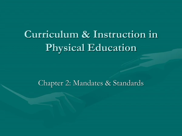 Curriculum &amp; Instruction in Physical Education