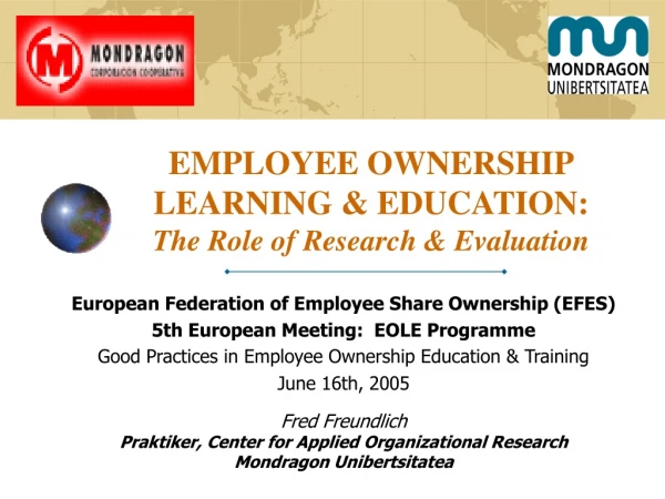 EMPLOYEE OWNERSHIP LEARNING &amp; EDUCATION:   The Role of Research &amp; Evaluation