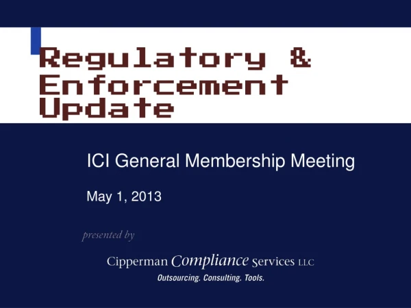 Regulatory &amp; Enforcement Update