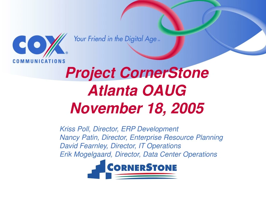 project cornerstone atlanta oaug november 18 2005