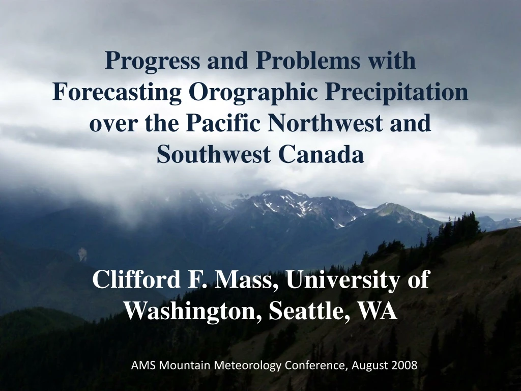 progress and problems with forecasting orographic