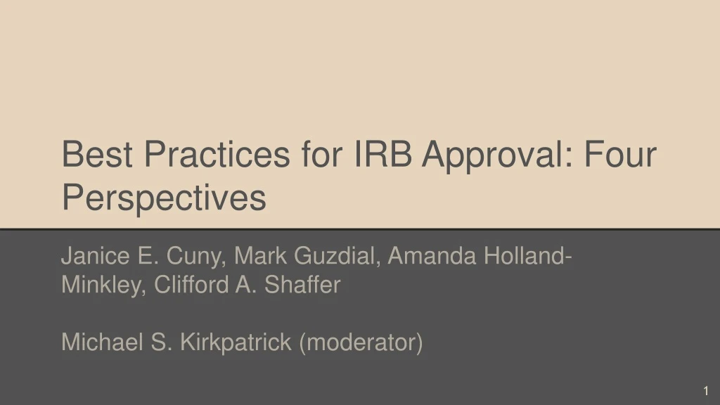 best practices for irb approval four perspectives