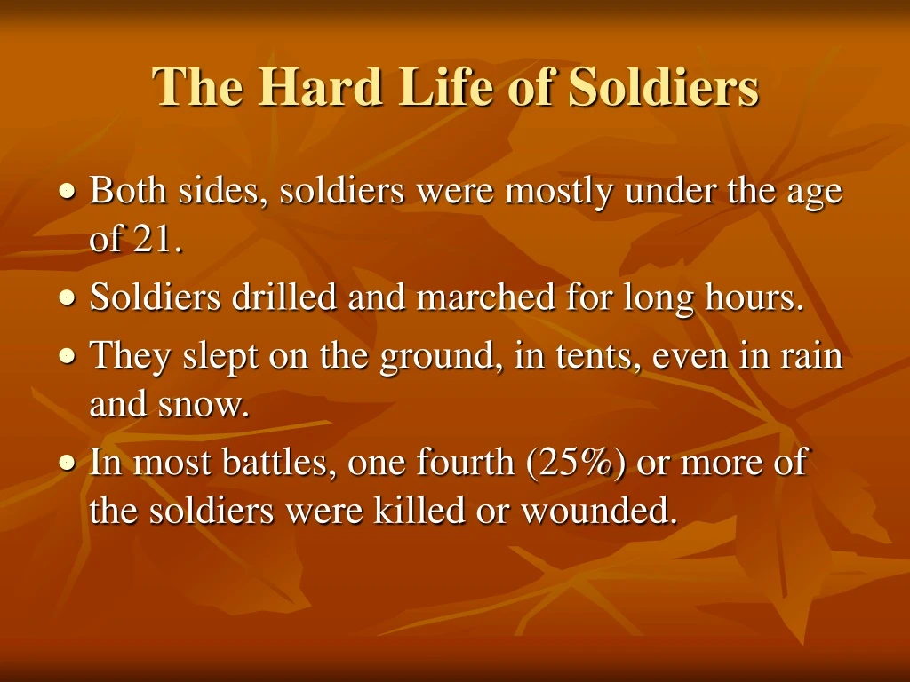 the hard life of soldiers