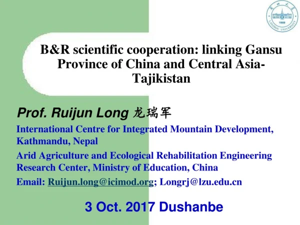 B&amp;R scientific cooperation: linking Gansu Province of China and Central Asia-Tajikistan