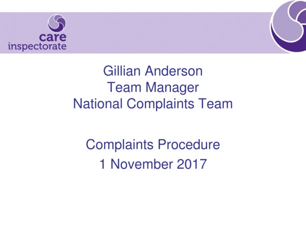 Gillian Anderson Team Manager National Complaints Team