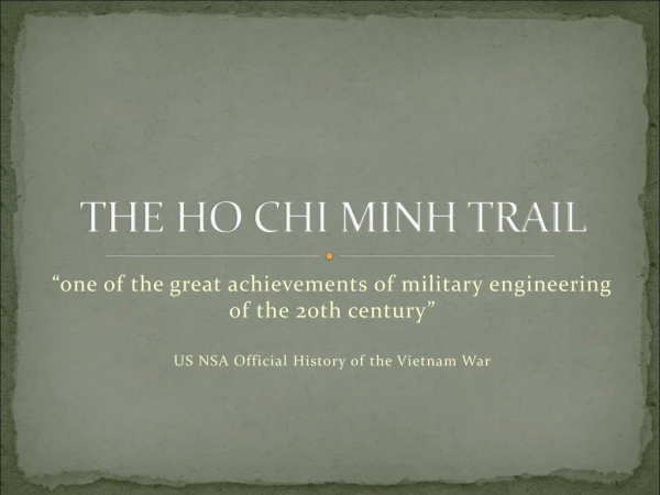THE HO CHI MINH TRAIL