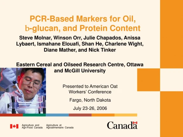 PCR-Based Markers for Oil,        b -glucan, and Protein Content