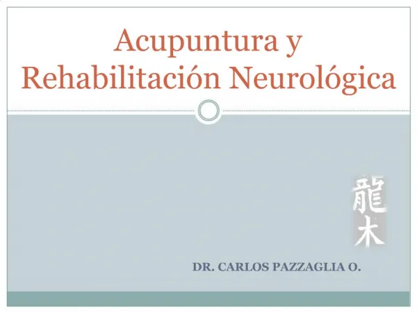 Acupuntura y Rehabilitaci n Neurol gica