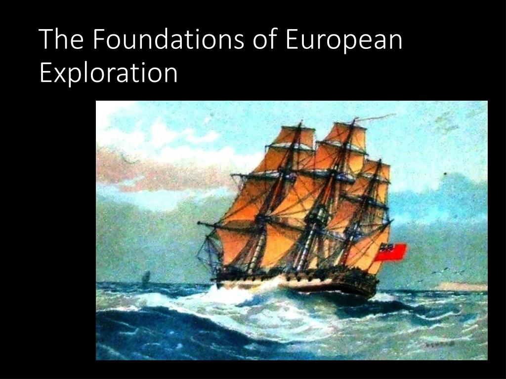 the foundations of european exploration