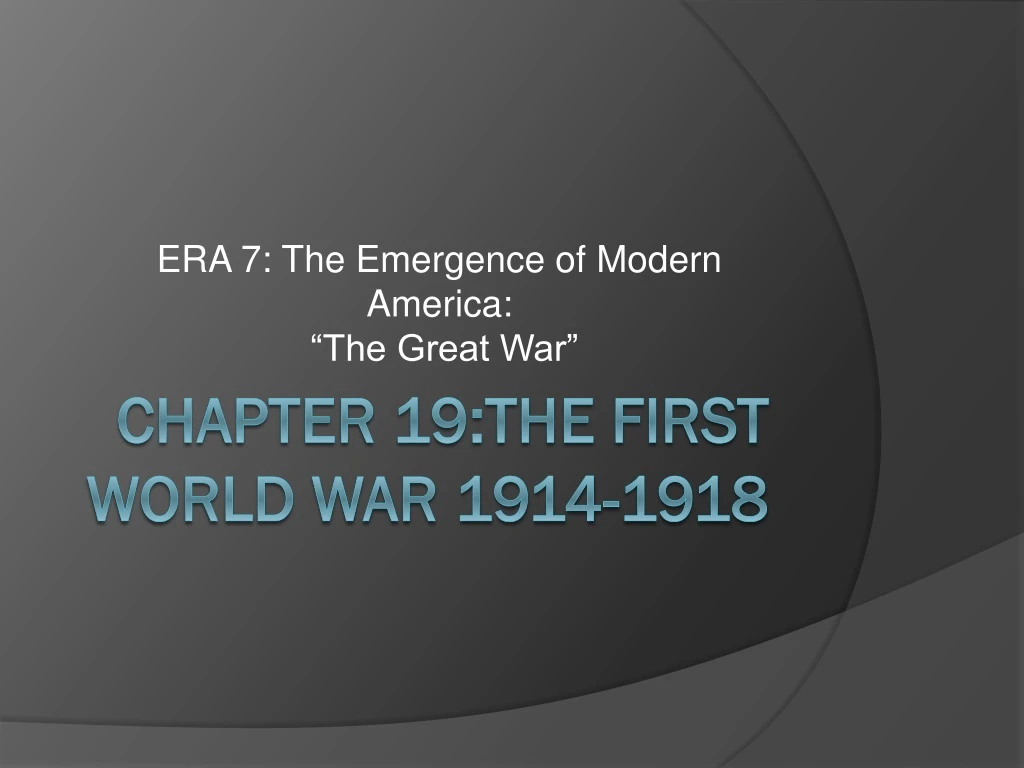 era 7 the emergence of modern america the great war