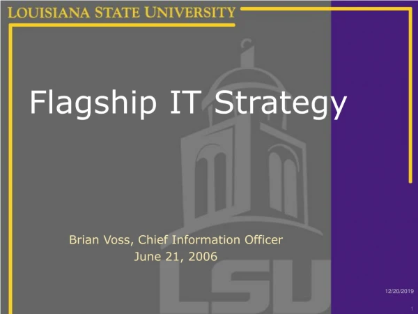 Flagship IT Strategy