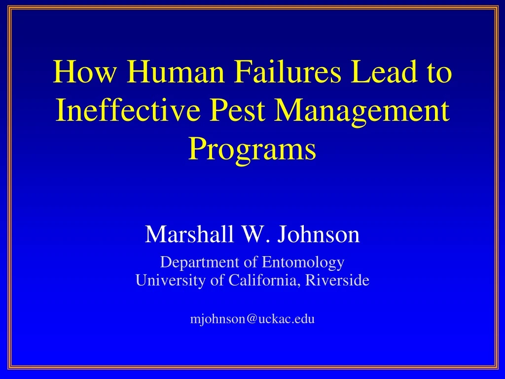 how human failures lead to ineffective pest management programs