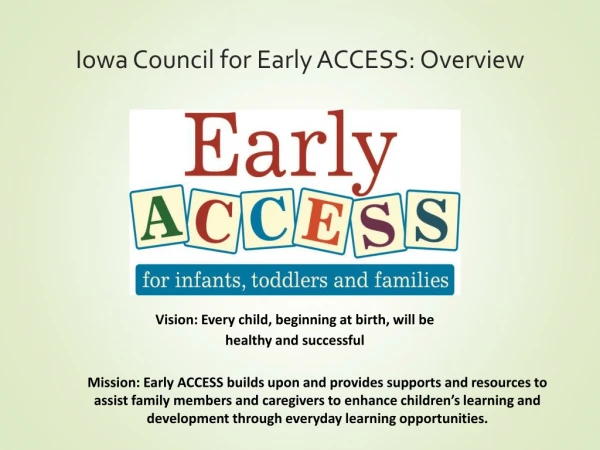 Iowa Council for Early ACCESS: Overview