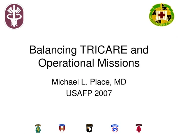 Balancing TRICARE and Operational Missions