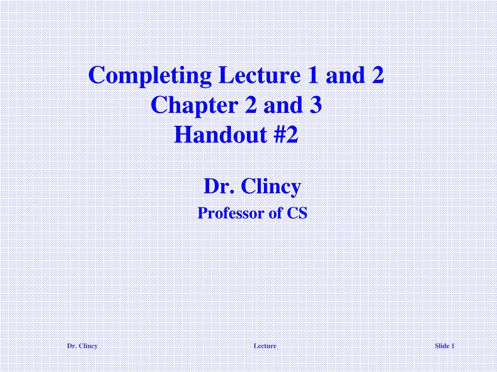 completing lecture 1 and 2 chapter 2 and 3 handout 2