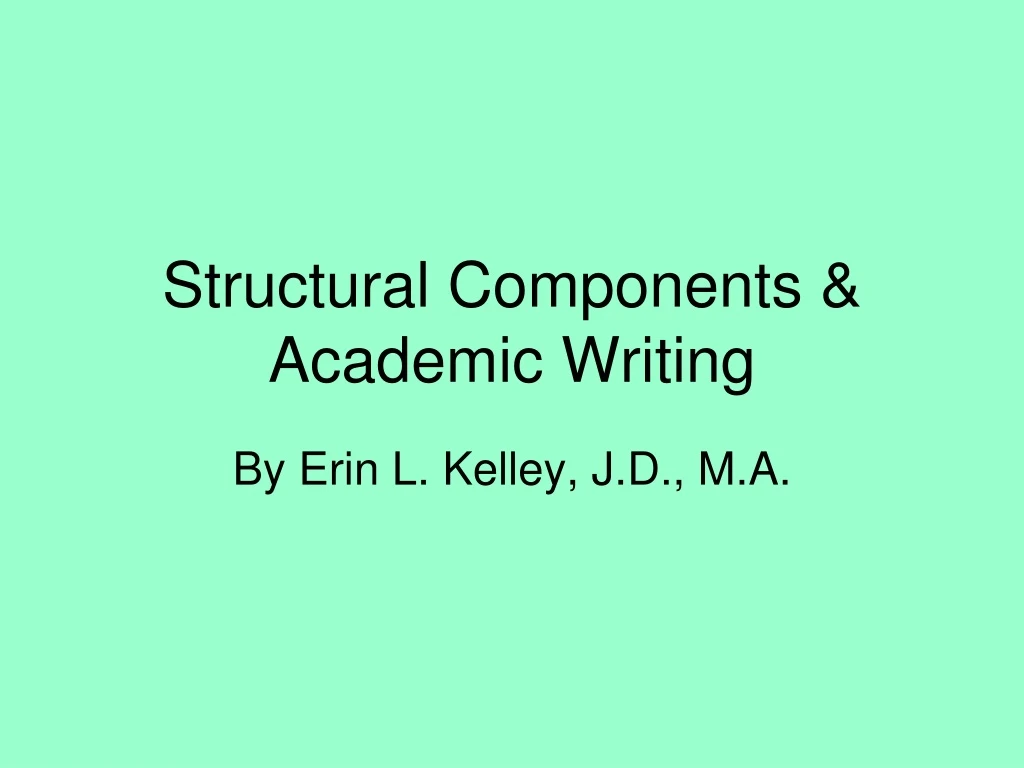 structural components academic writing