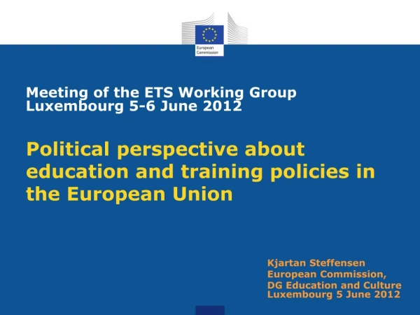 Political perspective about education and training policies in the European Union