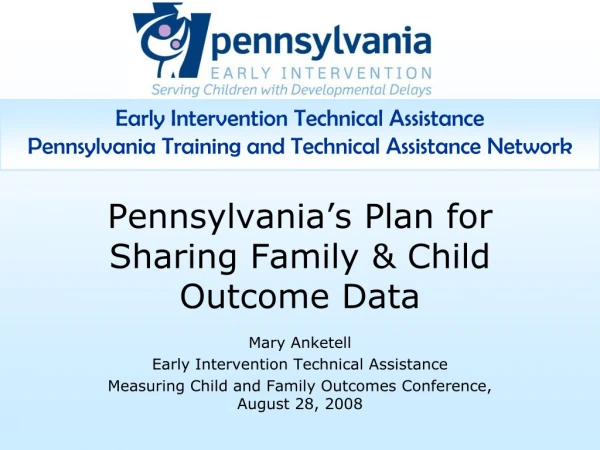 Pennsylvania’s Plan for Sharing Family &amp; Child Outcome Data