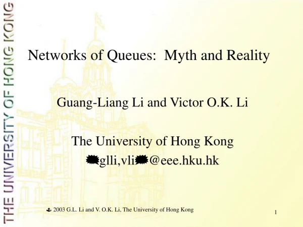 Networks of Queues:  Myth and Reality