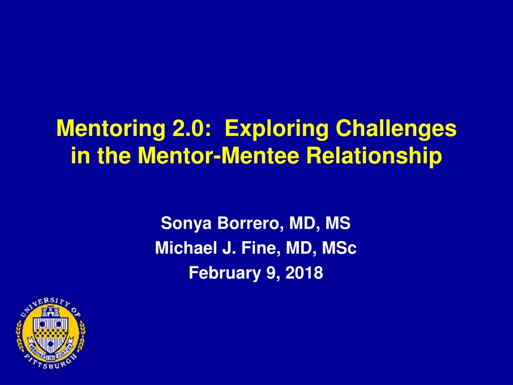 mentoring 2 0 exploring challenges in the mentor mentee relationship
