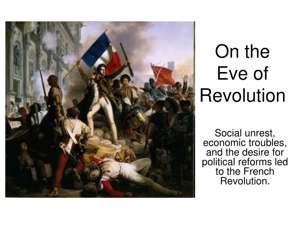 on the eve of revolution