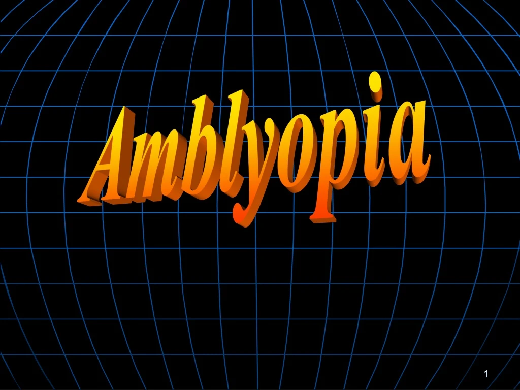 amblyopia