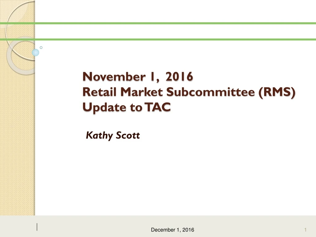 november 1 2016 retail market subcommittee rms update to tac
