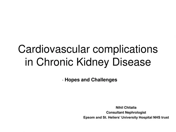 Cardiovascular complications in Chronic Kidney Disease