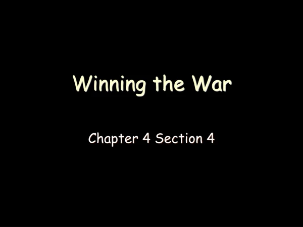 Winning the War