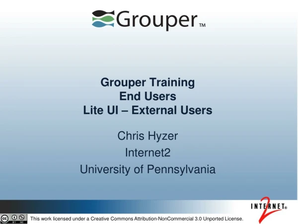 Grouper Training End Users  Lite UI – External Users