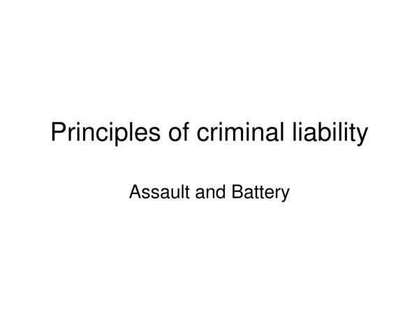 Principles of criminal liability