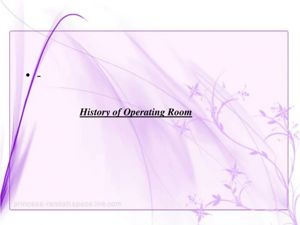 History of Operating Room