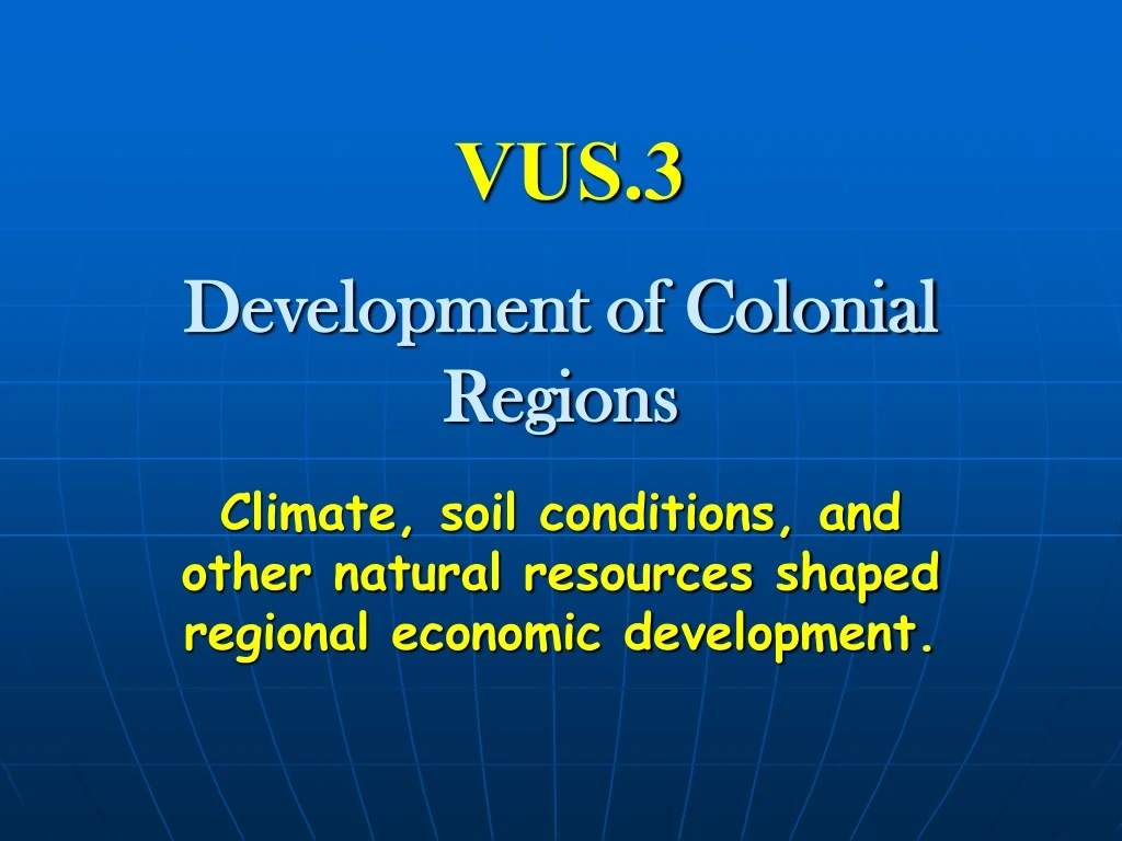 development of colonial regions