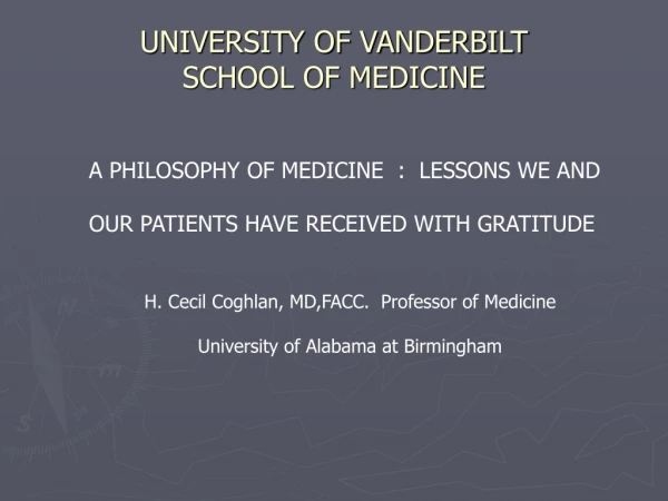 UNIVERSITY OF VANDERBILT SCHOOL OF MEDICINE