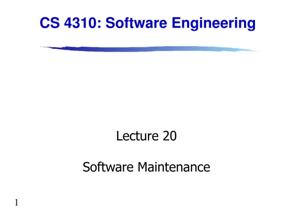 Lecture 20 Software Maintenance
