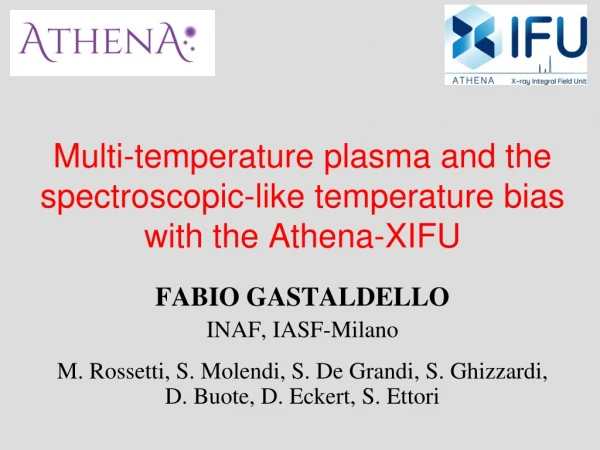 Multi-temperature plasma and the  spectroscopic-like  temperature  bias  with the  Athena -XIFU