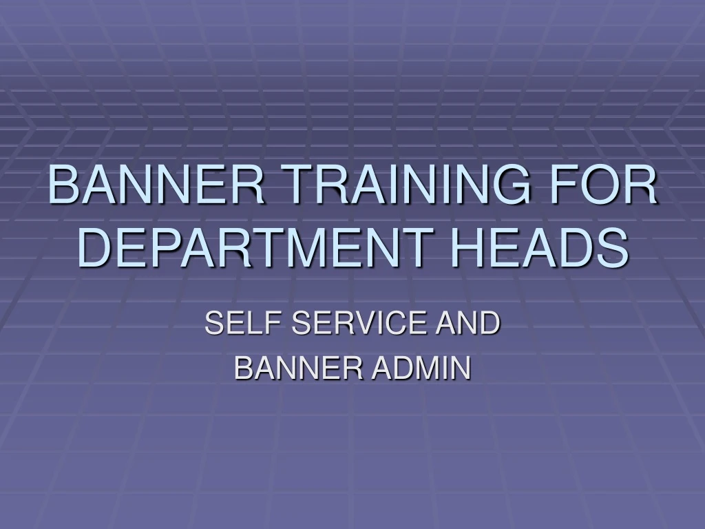 banner training for department heads