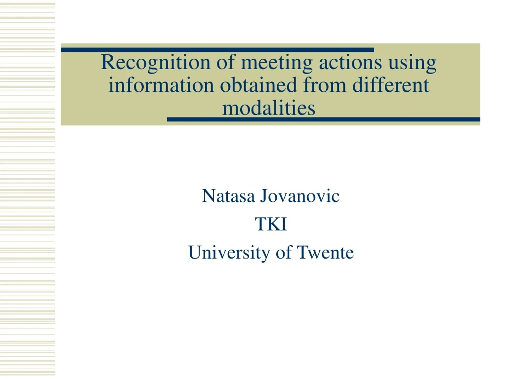 recognition of meeting actions using information obtained from different modalities