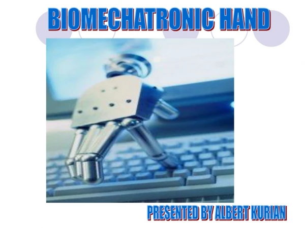 BIOMECHATRONIC HAND