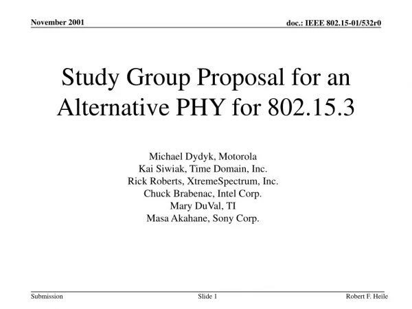 Study Group Proposal for an Alternative PHY for 802.15.3